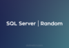 SQL Server - Random